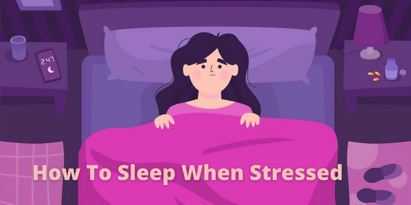 Releasing Stress For Better Sleep